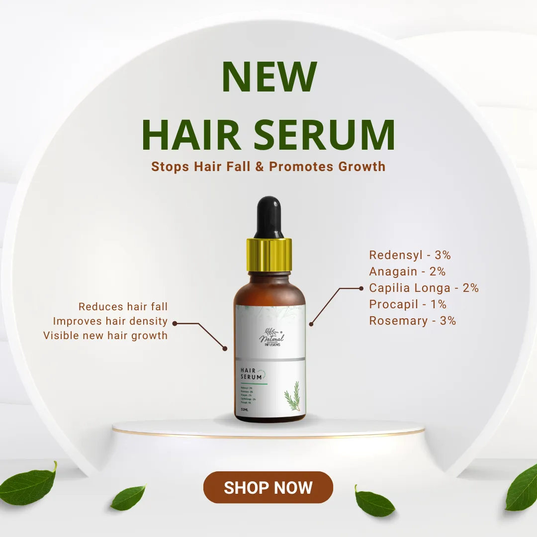Natural Infusions Hair Growth Serum (50ml) | Redensyl, Anagain, Rosemary, Procapil, & Capila Longa | Controls Hair Fall | Increase Hair Density | For Men and Women